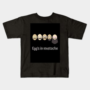 Egg's in mustache Kids T-Shirt